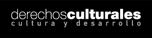 Derechos Culturales. Cultura y Desarrollo